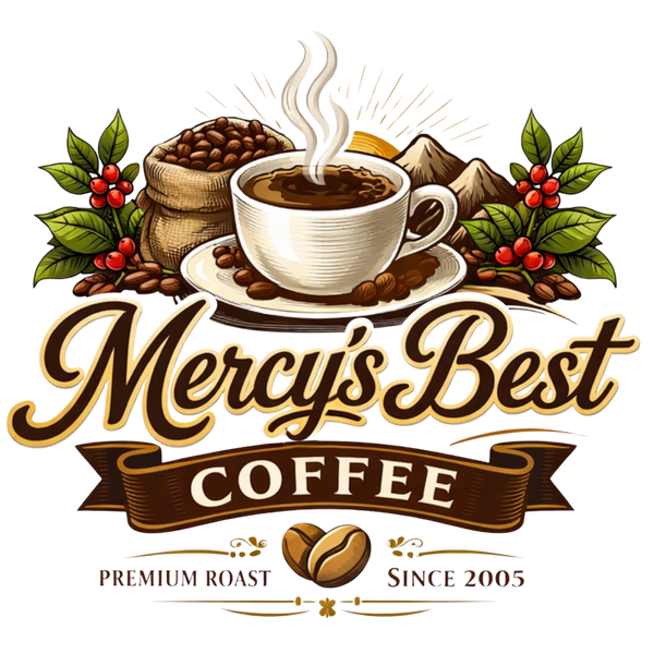 Mercy's Best Coffee